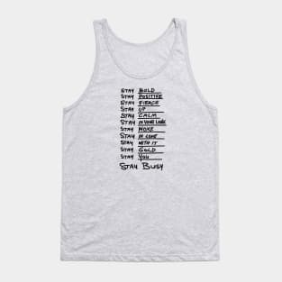 "Stay ..." list Tank Top